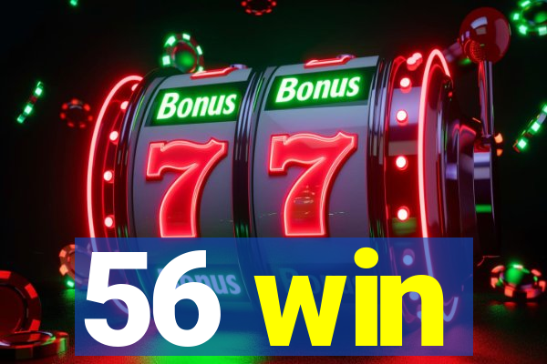 56 win